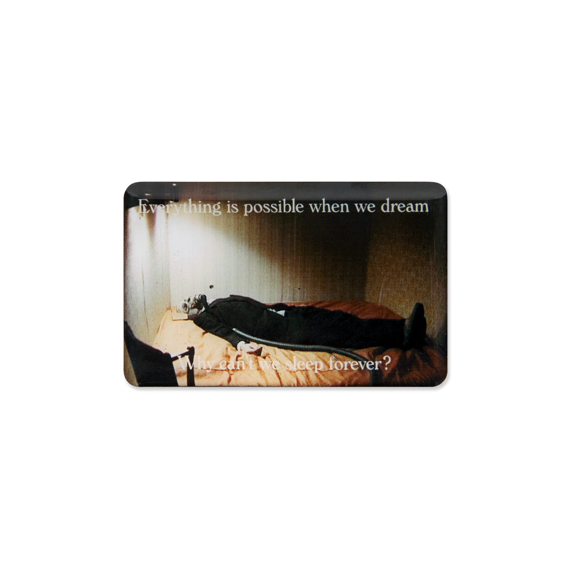 “EVERYTHING IS POSSIBLE” MAGNET