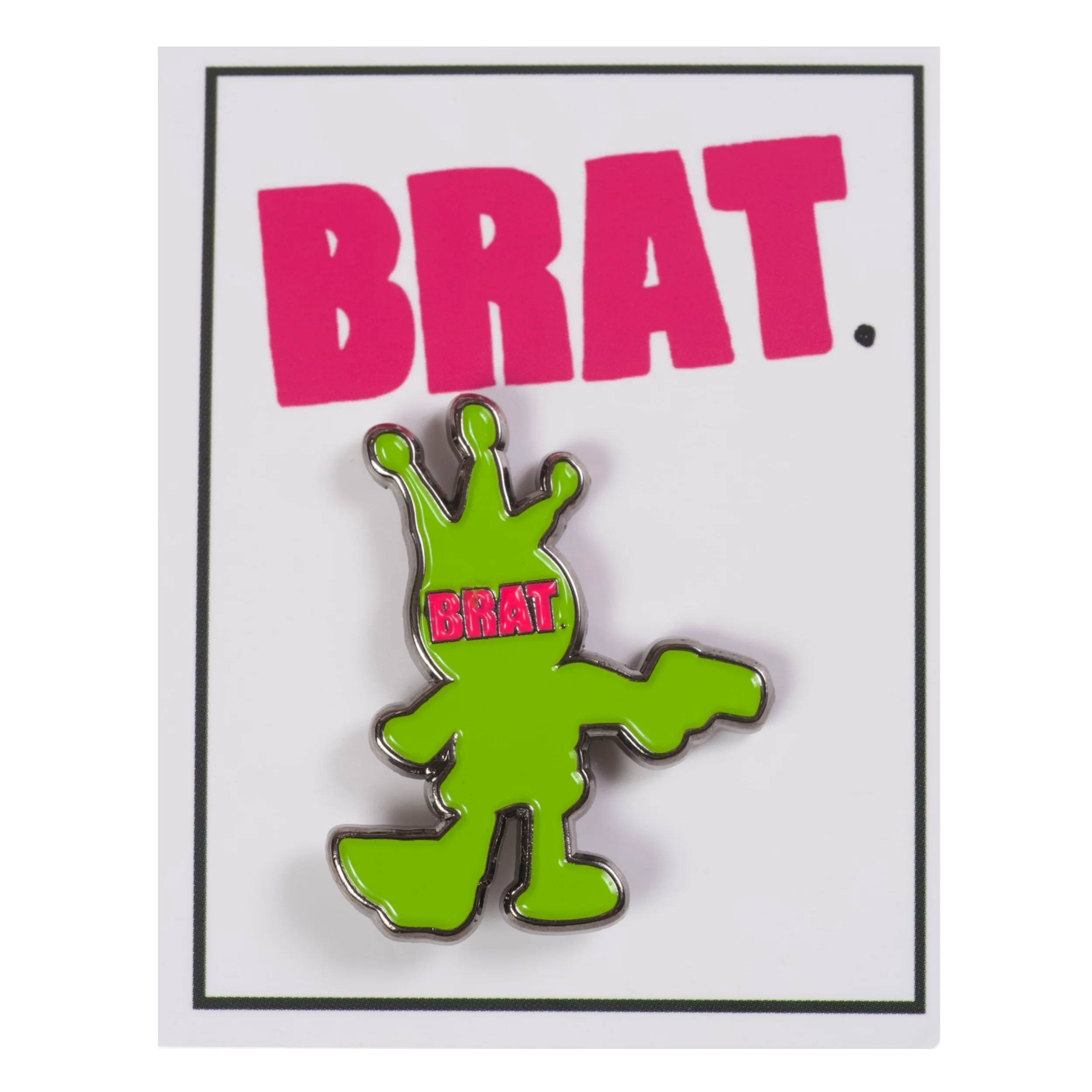 “BRAT” PIN (GREEN)